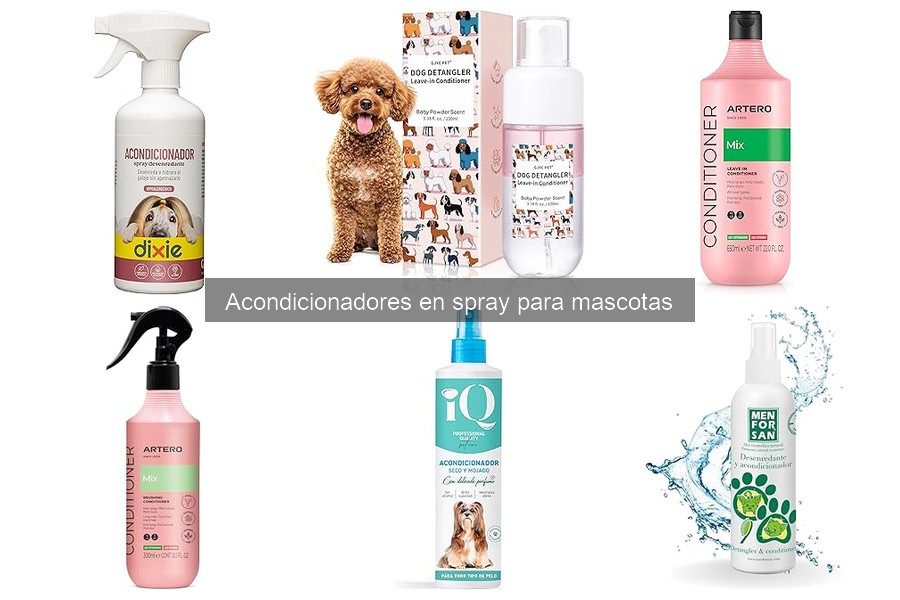 Acondicionadores en spray naturales para el cuidado de mascotas