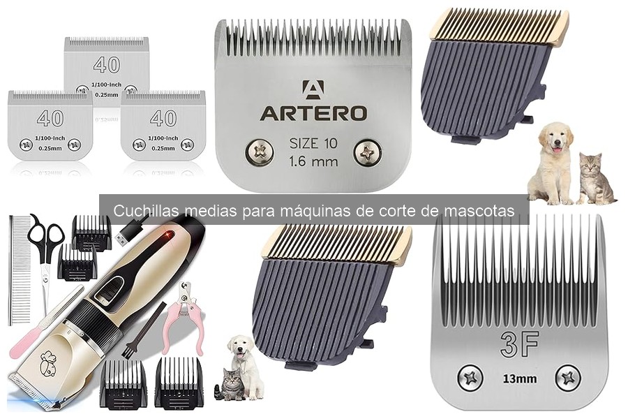 ** Alternativas a cuchillas medias para grooming de mascotas