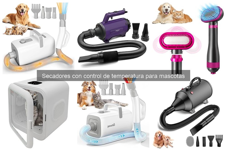 Alternativas a secadores con control de temperatura para mascotas