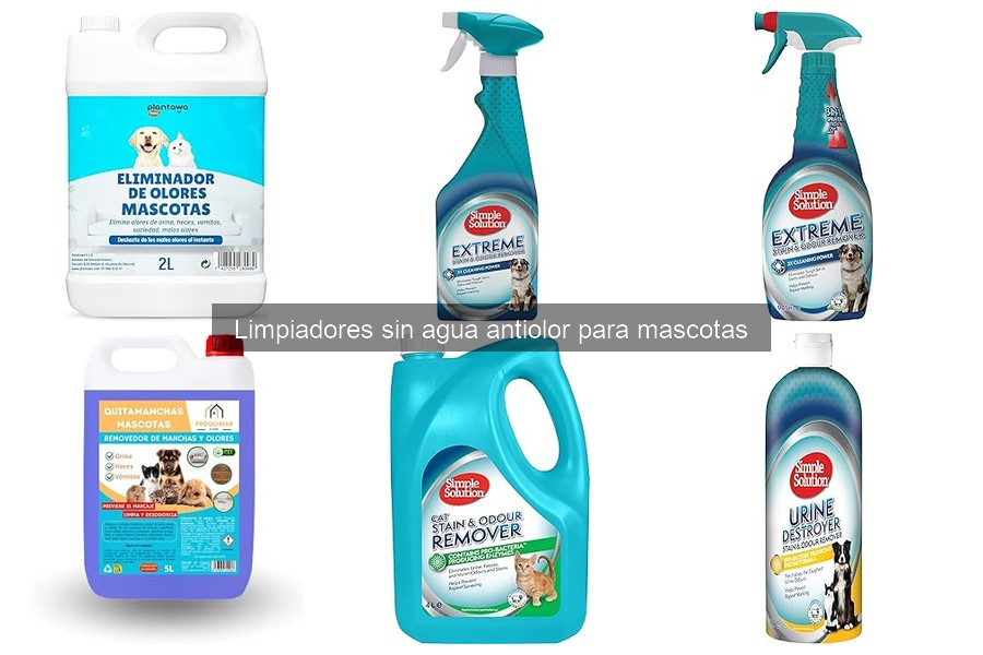 Beneficios de los Limpiadores Sin Agua para Mascotas