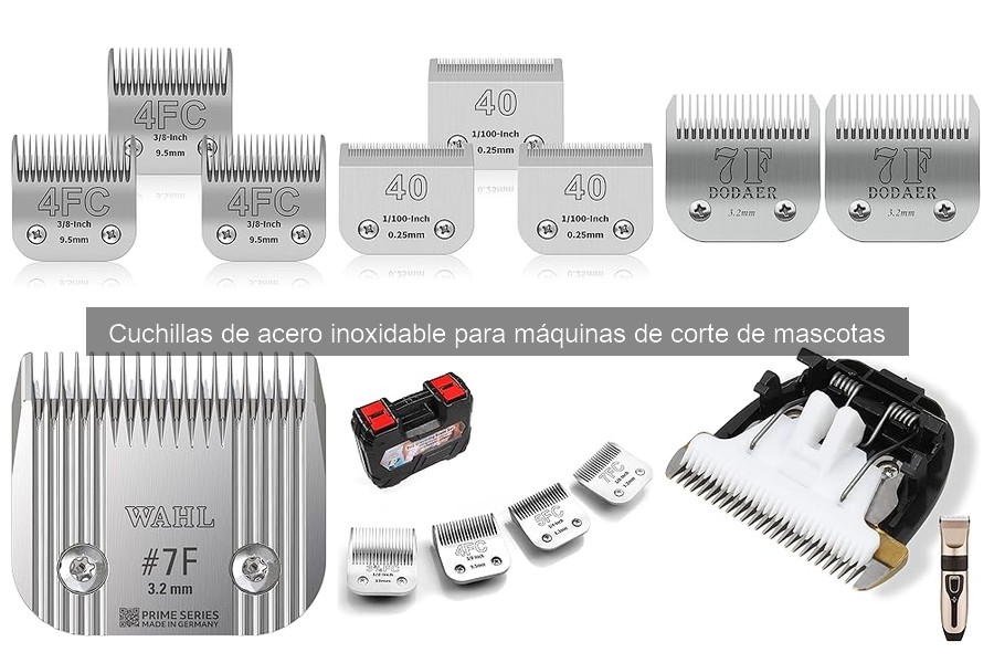 Cómo adaptar cuchillas de acero inoxidable para corte de mascotas