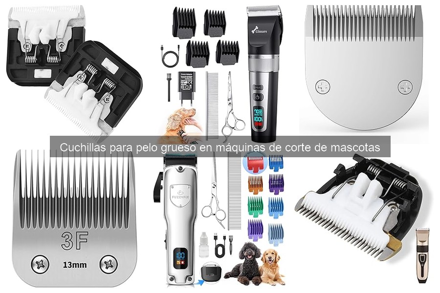 Cómo cuidar cuchillas para pelo grueso en máquinas de corte