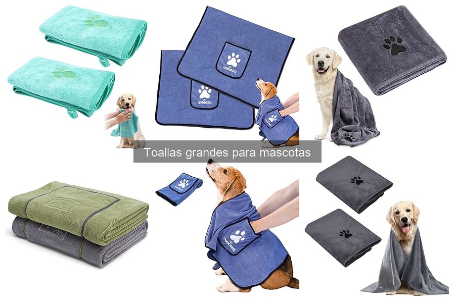 Cómo cuidar y mantener toallas grandes para mascotas