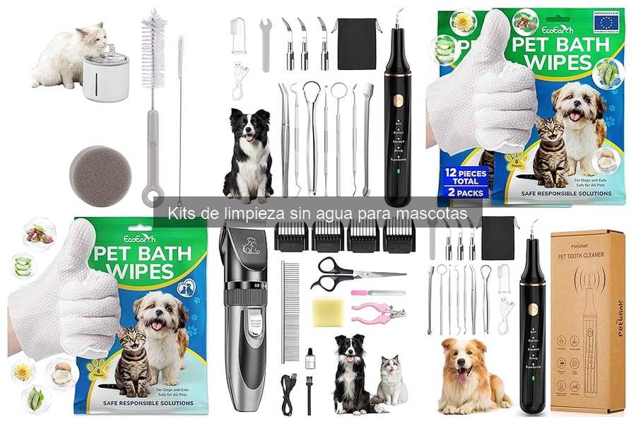 Cómo mantener kits de limpieza sin agua para mascotas