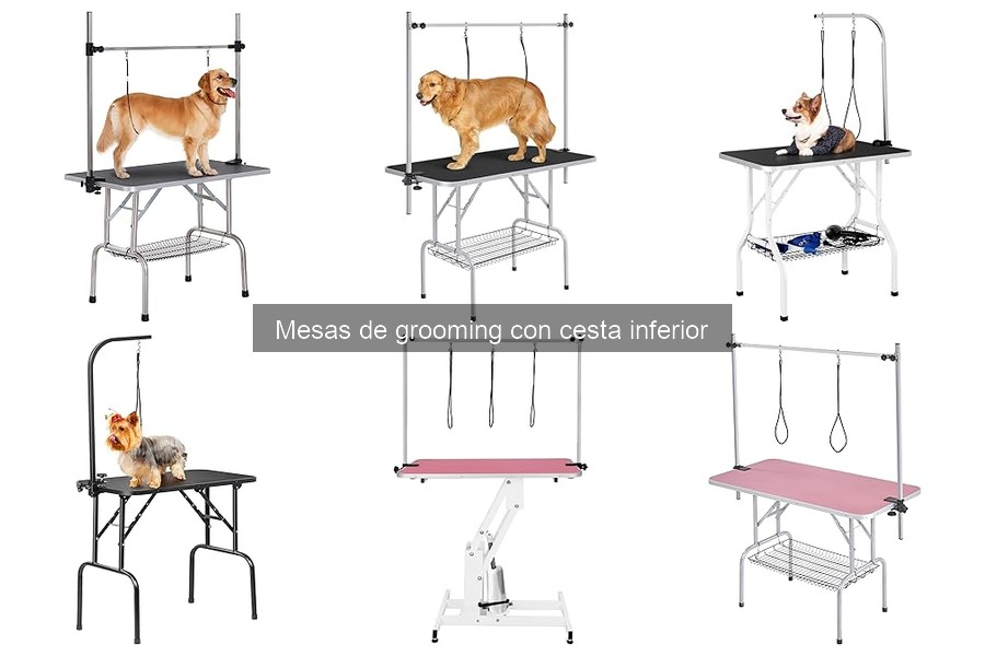 Cómo usar una mesa de grooming con cesta inferior: Guía práctica