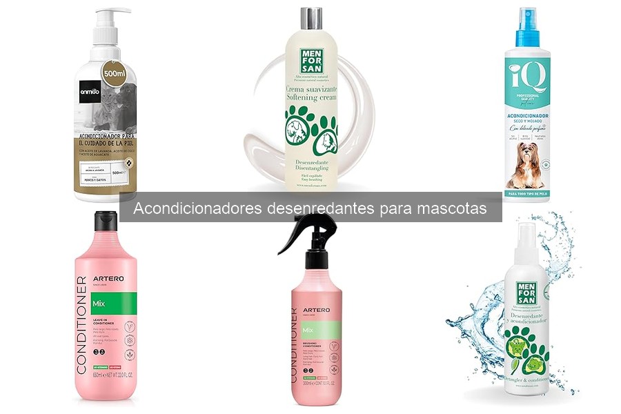 Comparativa de Acondicionadores Desenredantes para Mascotas