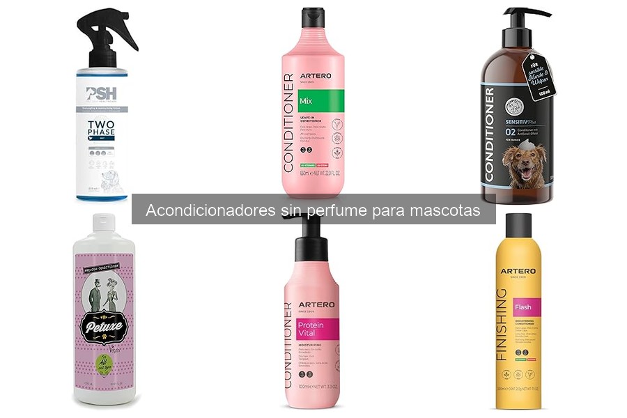 Comparativa de Acondicionadores Sin Perfume para Mascotas