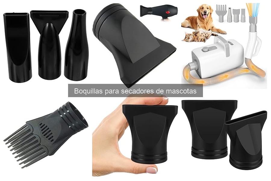 Comparativa de Boquillas para Secadores de Mascotas