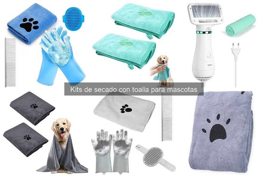 Comparativa de Kits de Secado con Toalla para Mascotas
