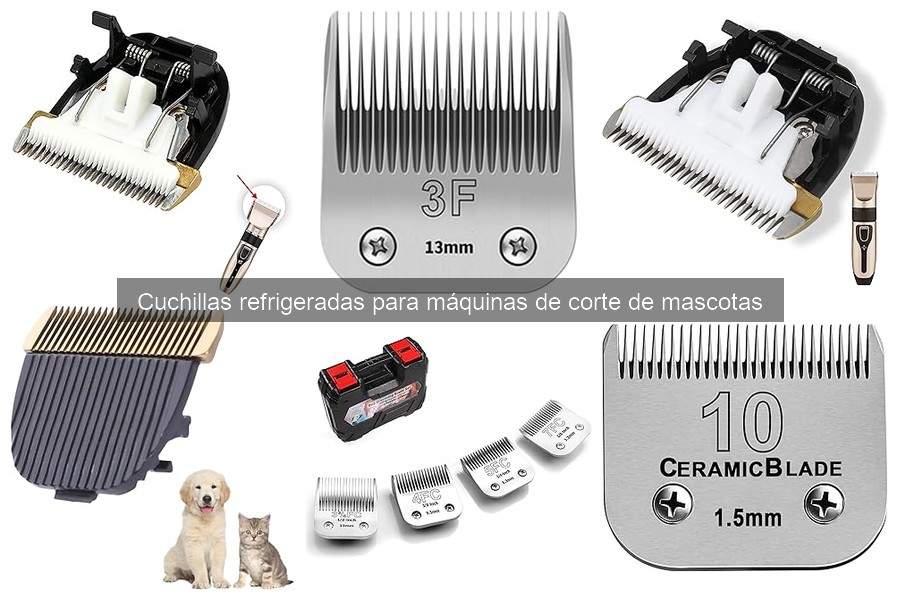 Comparativa de las Mejores Cuchillas Refrigeradas para Mascotas