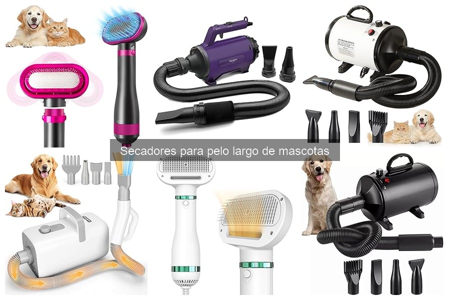 Comparativa de los Mejores Secadores para Pelo Largo de Mascotas