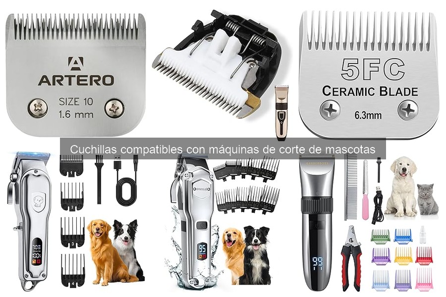 Cuándo comprar cuchillas de repuesto para máquinas de grooming