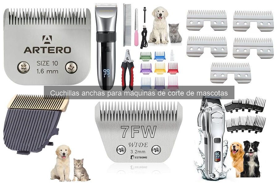 Cuchillas anchas recomendadas para perros de pelo largo