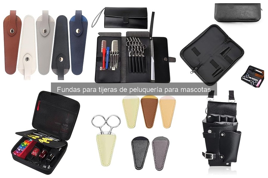 Dónde comprar fundas para tijeras de peluquería para mascotas