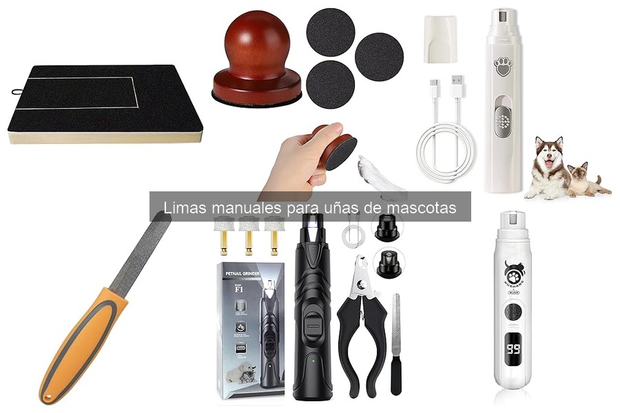 Dónde comprar limas manuales para uñas de mascotas