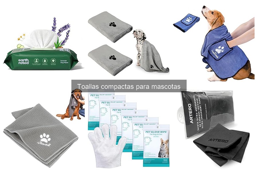 ¿Dónde comprar toallas compactas para mascotas? | Guía de tiendas