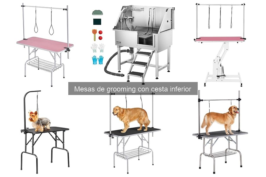 Guía de compra: Mesas de grooming con cesta inferior