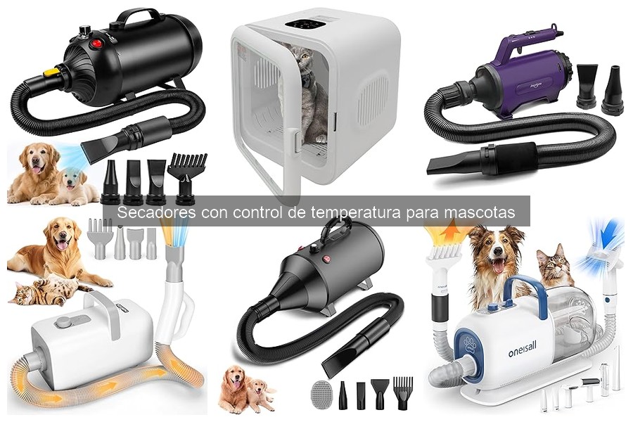 Guía para elegir secadores con control de temperatura para mascotas