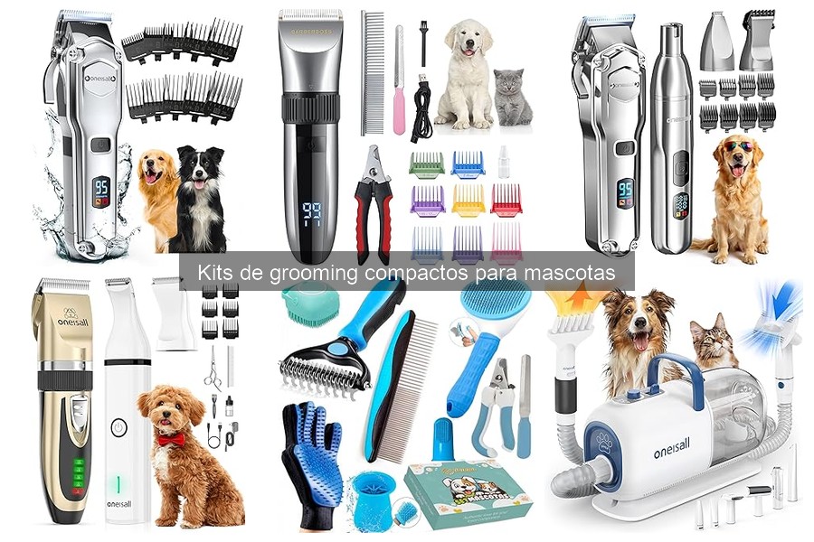 Mantenimiento para kits de grooming compactos de mascotas