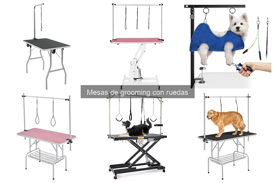 Mejores mesas de grooming con ruedas para perros grandes