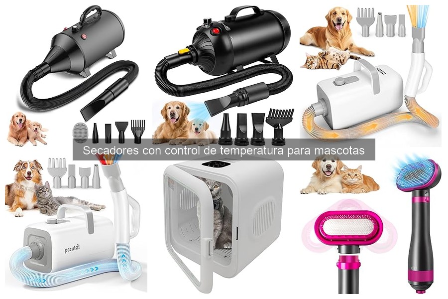 Qué es un secador con control de temperatura para mascotas
