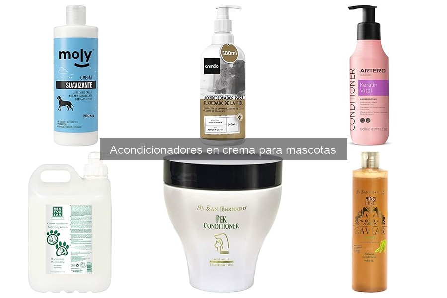 Tipos de acondicionadores en crema para mascotas