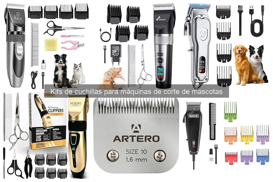 Tipos de cuchillas para máquinas de corte de mascotas