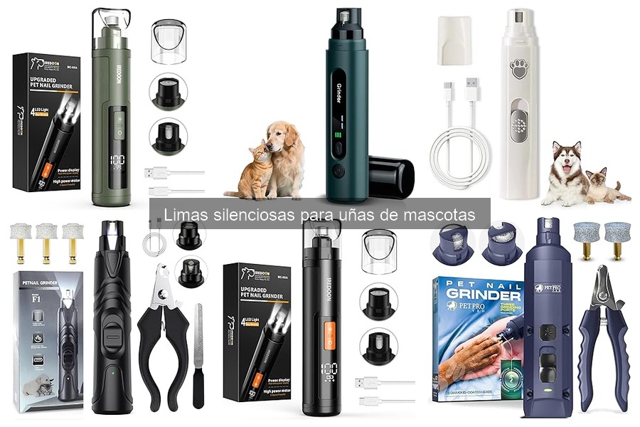 Tipos de Limas Silenciosas para Uñas de Mascotas