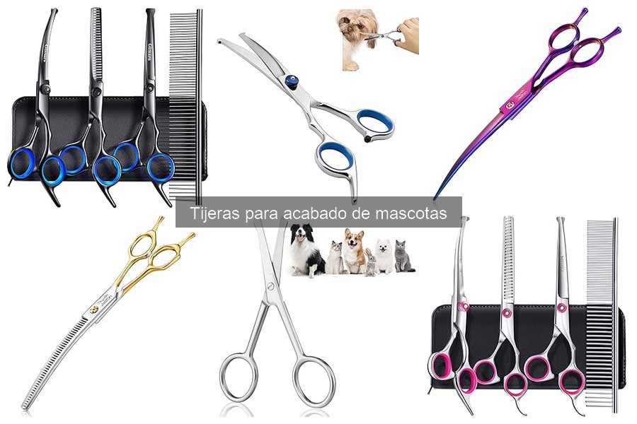 Tipos de tijeras para acabado de mascotas: guía completa