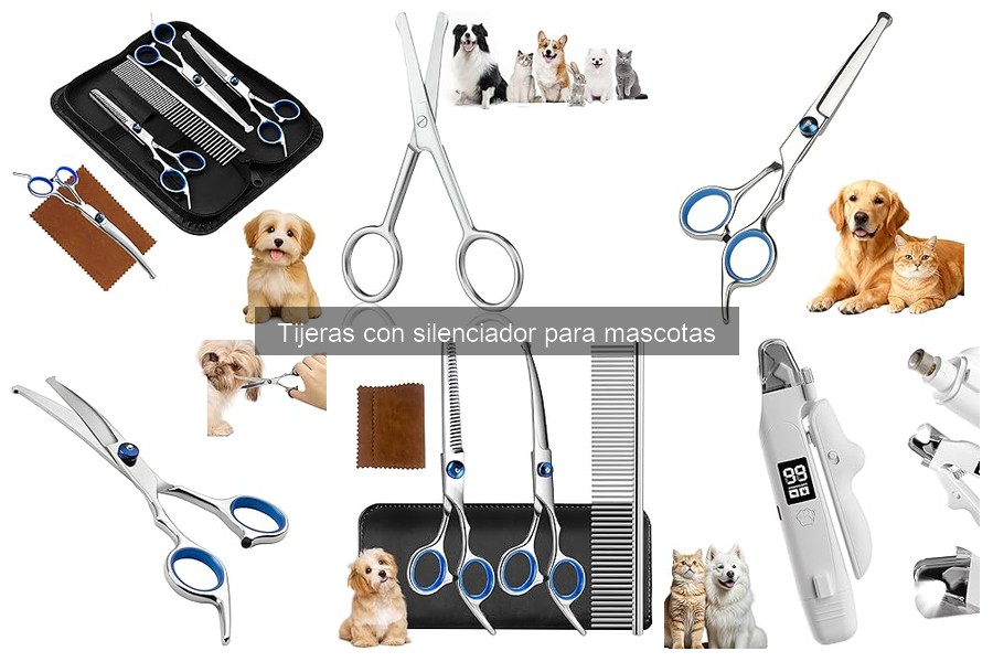 Ventajas de las Tijeras con Silenciador para Mascotas