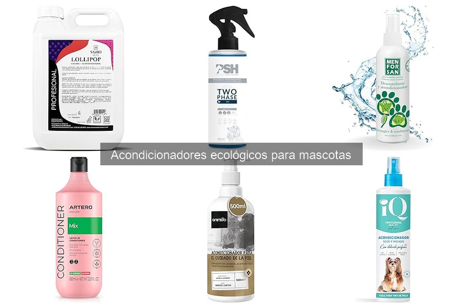 ** Ventajas de Usar Acondicionadores Ecológicos para Mascotas