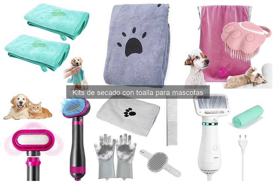 Ventajas de usar kits de secado con toalla para mascotas
