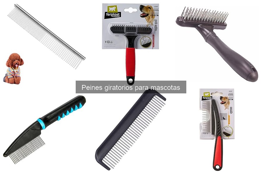 Ventajas y Desventajas de los Peines Giratorios para Mascotas