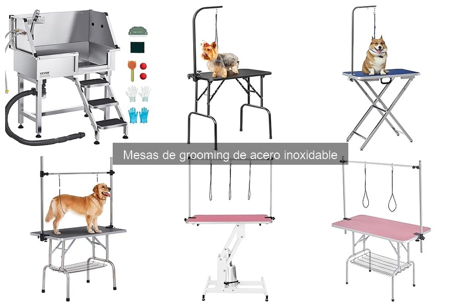 Ventajas y Desventajas de Mesas de Grooming de Acero Inoxidable